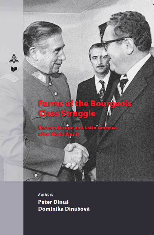 Forms of the bourgeois class struggle: Eastern Europe and Latin America after World War II